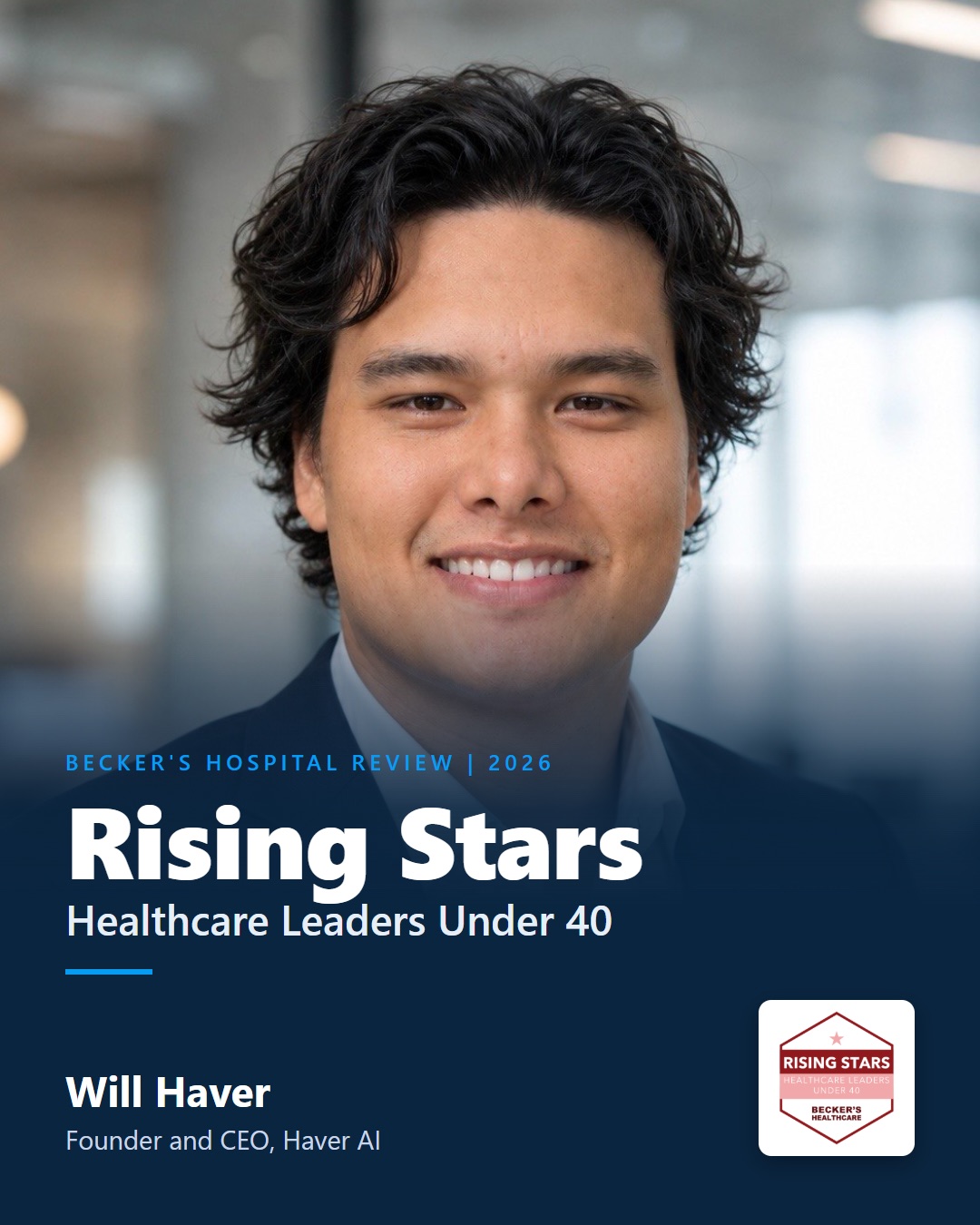 Will Haver, Becker's Hospital Review 2026 Rising Stars: Healthcare Leaders Under 40